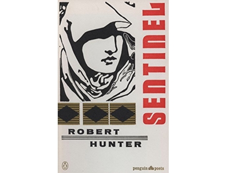 Livro Sentinel and Other Poems de Robert Hunter (Inglês)