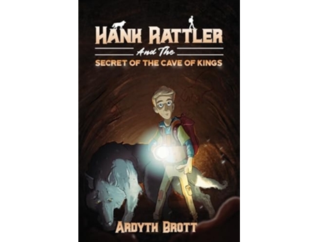 Livro Hank Rattler And The Secret Of The Cave Of Kings de Ardyth Brott (Inglês)