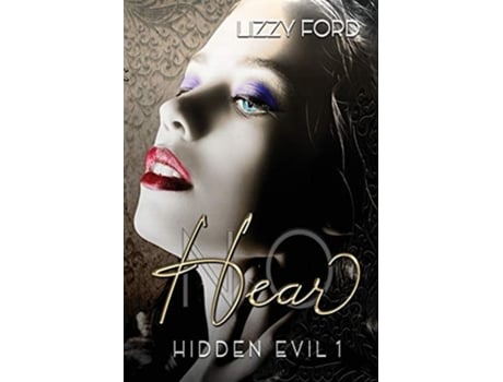 Livro Hear No De Lizzy Ford (inglês)