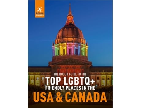 Livro The Rough Guide to the Top LGBTQ Friendly Places in the USA amp Canada de Rough Guides (Inglês)