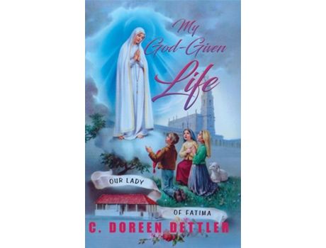 Livro My God-Given Life de Cecilia Doreen Dettler (Inglês)