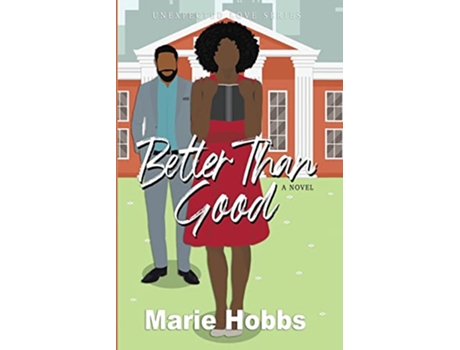 Livro Better Than Good A Later in Life Inspirational Romance de Marie Hobbs (Inglês)