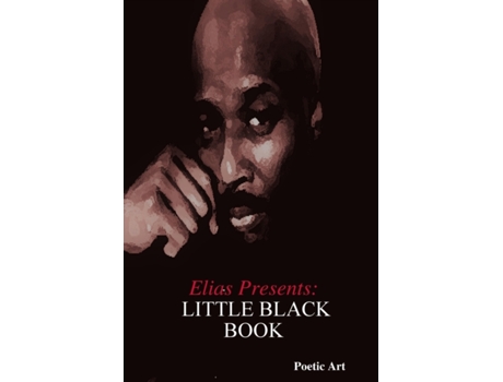 Livro Elias Presents: LITTLE BLACK BOOK Poetic Art (Inglês)