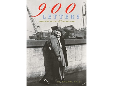 Livro 900 Letters Marriage Movies and the Marianas de Db Brown (Inglês - Capa Dura)