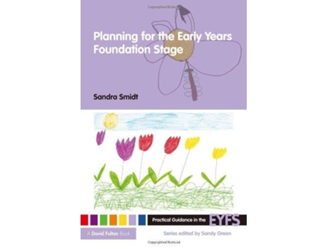 Livro Planning for the Early Years Foundation Stage de Sandra Smidt (Inglês - Capa Dura)