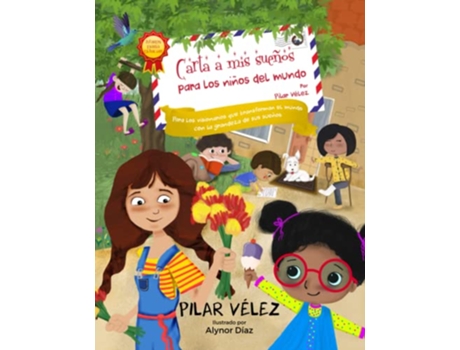 Livro Carta a mis sueños para los niños del mundo Spanish Edition de Pilar Velez (Espanhol)
