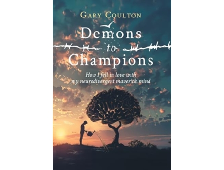 Livro Demons to Champions de Gary Coulton (Inglês - Capa Dura)