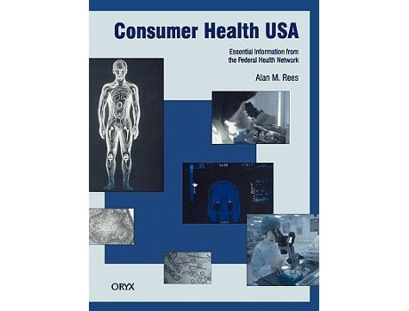 Livro Consumer Health USA Essential Information from the Federal Health Network Consumer Health USA de Alan Rees (Inglês)
