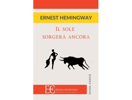 Livro IL SOLE SORGERA ANCORA de ERNEST HEMINGWAY (Inglês)