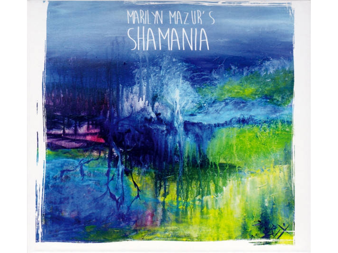 CD Marilyn Mazur'S-Shamania