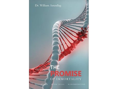 Livro The Promise of Immortality de William AMZALLAG (Inglês)