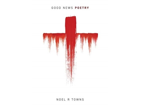 Livro Good News Poetry Noel Rex Towns (Inglês)