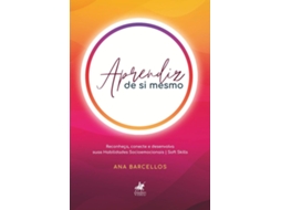 Livro Aprendiz De Si Mesmo Reconheça, Conecte E Desenvolva Suas Habilidades Socioemocionais de Ana Barcellos (Português do Brasil)
