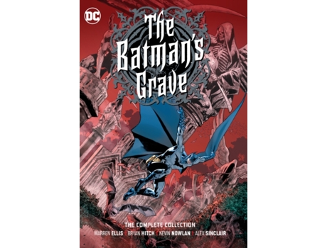 Livro the batman's grave: the complete collection de warren ellis,bryan hitch (inglês)