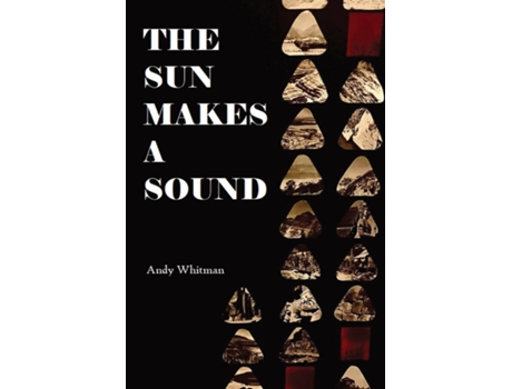 Livro THE SUN MAKES A SOUND de Andy Whitman (Inglês)