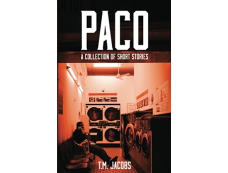 Livro Paco A Collection Of Short Stories de Tm Jacobs (Inglês)