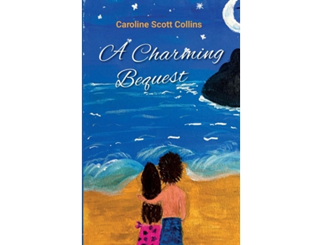 Livro A Charming Bequest de Caroline Scott Collins (Inglês)