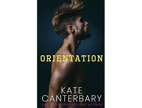 Livro Orientation De Kate Canterbary (inglês)