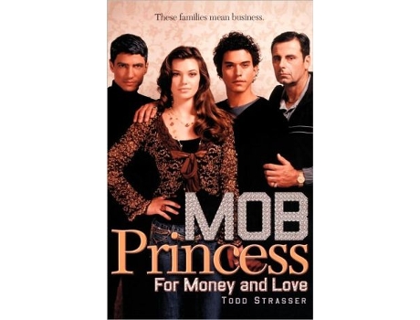 Livro For Money and Love Mob Princess de Todd Strasser (Inglês)
