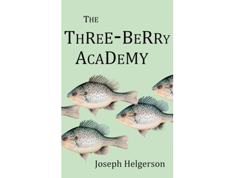 Livro The Three Berry Academy de Joseph Helgerson (Inglês)