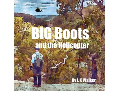 Livro Big Boots and the Helicopter de L K Walker (Inglês)