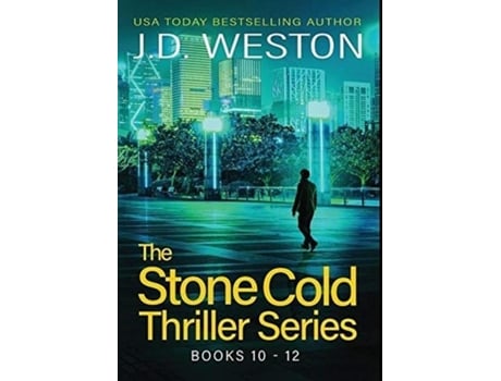 Livro The Stone Cold Thriller Series Books 10 - 12 A Collection Of British Action Thrillers De Jd Weston (inglês)