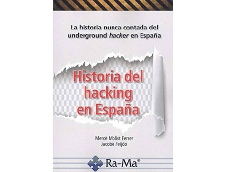 Livro Historia Del Hacking En España de Molist Ferrer Mer (Espanhol)