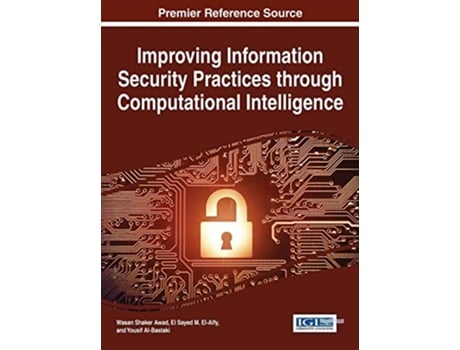 Livro Improving Information Security Practices through Computational Intelligence de Wasan Shaker Awad (Inglês)
