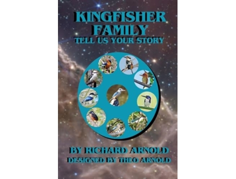 Livro Kingfisher Family, Tell Us Your Story de Richard Arnold (Inglês)