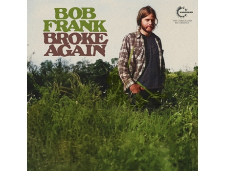 Bob Frank Broke Again: The Unreleased Recordings Vinil Edição Limitada Rsd 2024