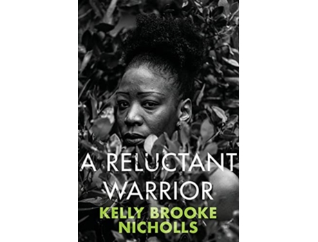 Livro A Reluctant Warrior de Kelly Brooke Nicholls (Inglês)