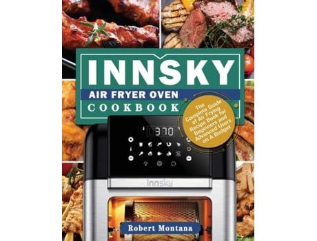 Livro Innsky Air Fryer Oven Cookbook De Robert Montana (inglês)