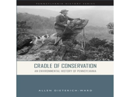 Livro Cradle of Conservation de Allen Dieterich-Ward (Inglês)