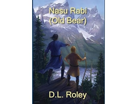 Livro Nasu Rabi Old Bear de D L Roley (Inglês)