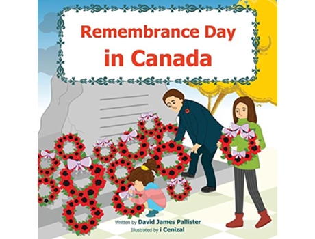 Livro Remembrance Day in Canada de David James Pallister (Inglês)