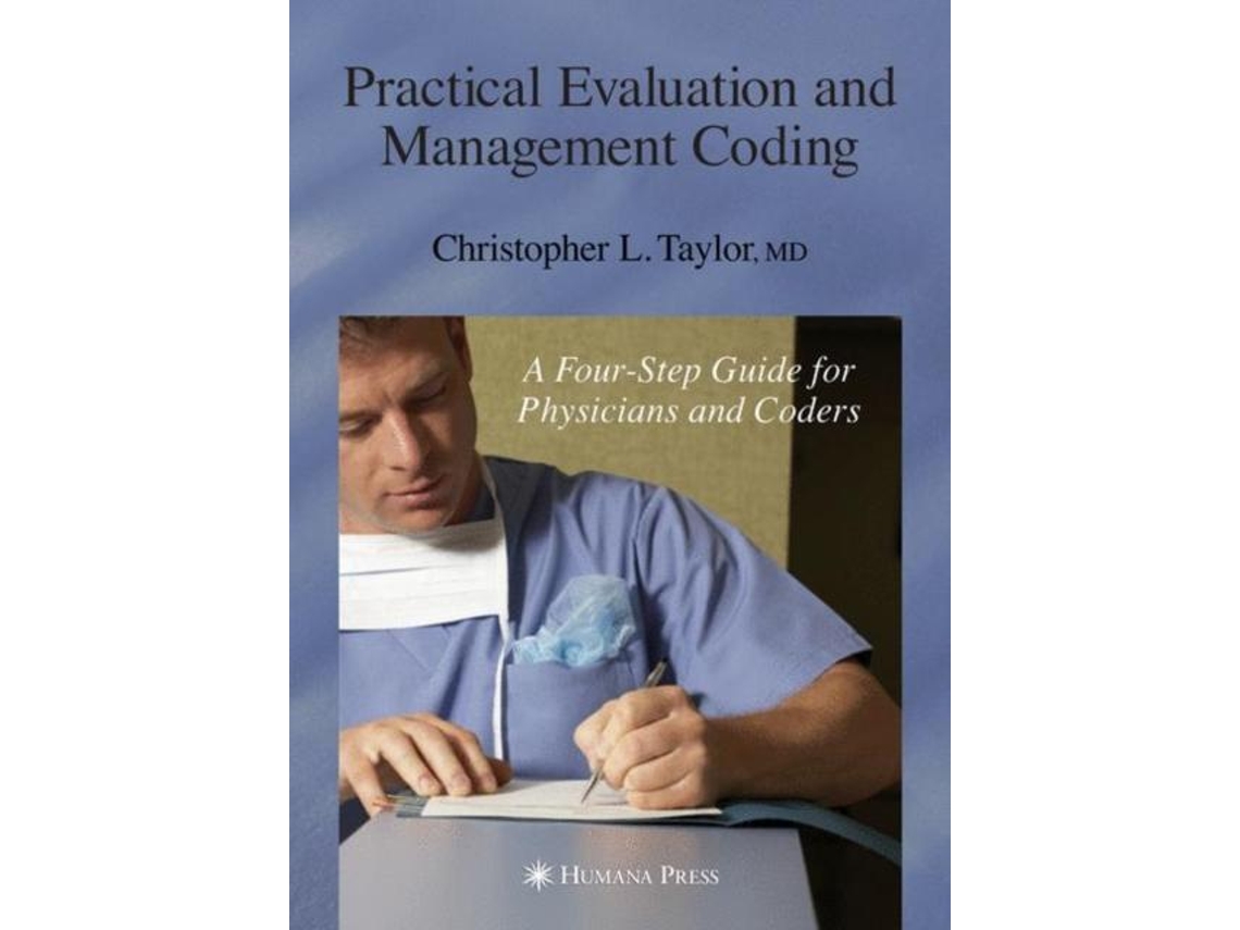 Livro Practical Evaluation And Management Coding De Christopher L Taylor (inglês)