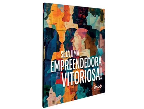 Livro Seja Uma Empreendedora Vitoriosa! De Andreia Gomes Feitosa (português Do Brasil)
