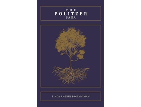 Livro The Politzer Saga de Linda A Broenniman (Inglês - Capa Dura)