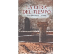 Livro La Cura Del Tiempo de Paula Olmedo Latorre (Espanhol)