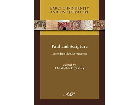 Livro Paul And Scripture Extending The Conversation De Christopher D Stanley (inglês)