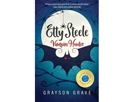 Livro Etty Steele Vampire Hunter de Grayson Grave (Inglês)