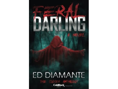 Livro FERAL DARLING A Novel - Werewolf Horror / Monster Romance de Ed Diamante (Inglês)