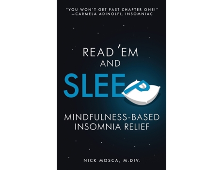 Livro Read 'Em and Sleep: Mindfulness-Based Insomnia Relief Nick Mosca (Inglês)