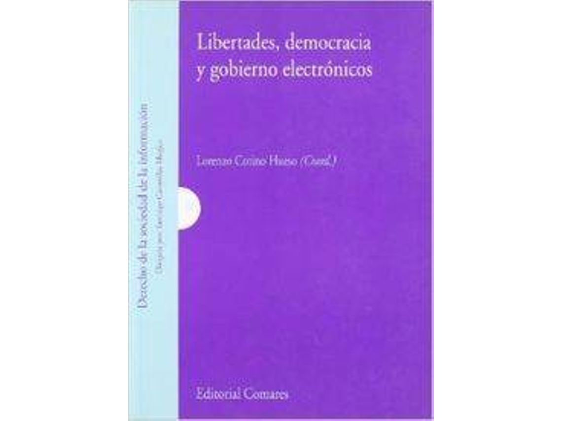 Livro Libertades, Democracia Y Gobierno Electrónicos de Lorenzo Cotino Hueso (Espanhol)