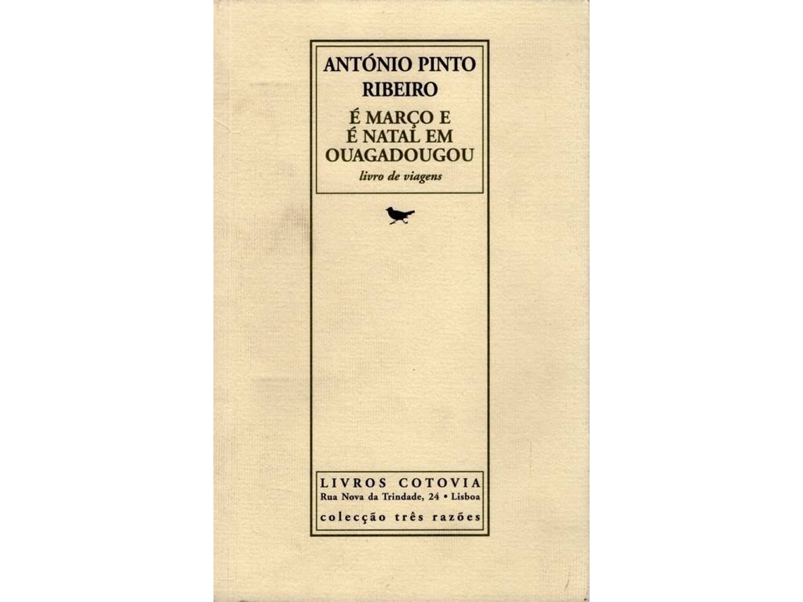 Livro É Março e é Natal Em Ouagadougou de António Pinto Ribeiro (Português)