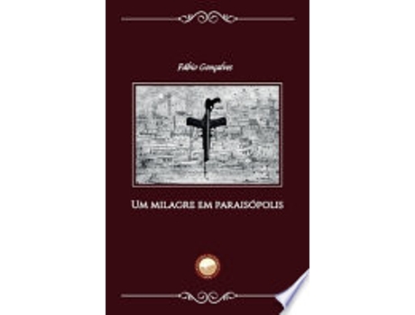 Livro Um Milagre em Paraisópolis de Fábio Gonçalves (Português do Brasil)