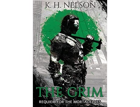 Livro The Grim Requiem for the Mortal Elves de K H Nelson (Inglês)
