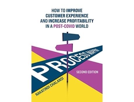 Livro Business Process Mapping How to Improve Customer Experience and Increase Profitability in a PostCOVID World de Nakatindi Chalansi (Inglês)