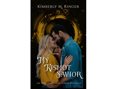 Livro My Kismot Savior de Kimberly M Ringer (Inglês)