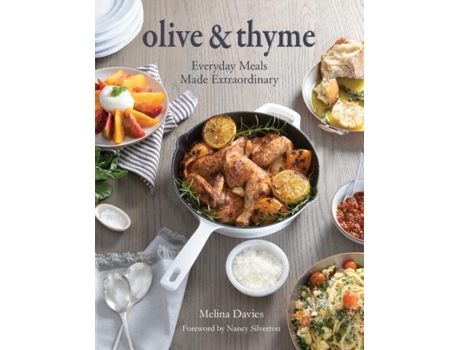 Livro Olive amp Thyme Everyday Meals Made Extraordinary de Melina Davies (Inglês)